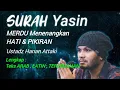 Download Lagu SURAH YASIN SUARA EMAS Ustadz Hanan Attaki || Lengkap teks arab latin dan artinya 2021