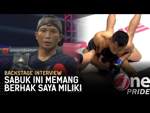 Gugun : Saya Bisa Buktikan, Sabuk Ini Berhak Saya Miliki || Backstage Interview One Pride MMA FN-39