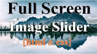 Full Screen Automatic Image Slider using html css Anish Web