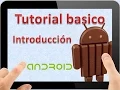 Tutorial Basico Android KitKat Parte 1 Introduccion
