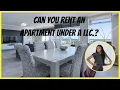 Can You Rent an Apartment Under Your LLC