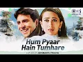 Download Lagu Hum Pyaar Hai Tumhare Lofi Mix | Haan Maine Bhi Pyaar Kiya | Akshay, Karisma,Kumar Sanu, Alka Yagnik