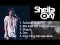 Download Lagu Nostalgia Lagu Terbaik Sheila on 7 II Best of Sheila on 7. Lagu Pilihan