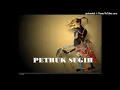 Download Lagu PETRUK SUGIH TRACK 1