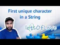 First unique character in a String Study Algorithms