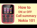 How to ON or OFF call summary on Nokia 101