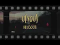 kido3008 - u(you) (Lyrics)