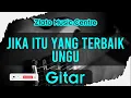 Lagu Jika Itu Yang Terbaik - Ungu No Gitar