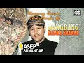 Download Lagu Giri Harja III - Wayang Golek - Bangbang Badra Erawan - Asep Sunandar | Official Audio
