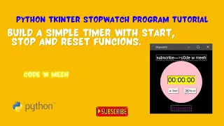 Python Tkinter Stopwatch Program Tut Build a Simple Timer with Start Stop Reset Functions
