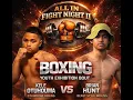 ALL IN FIGHT NIGHT 2 BRIAN HUNT vs KELE OTUHOUMA