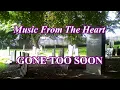 GONE TOO SOON #original #sad #heaven #inspiration  STEPHEN MEARA-BLOUNT (with ENGLISH SUBTITLES)