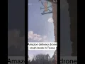 An Amazon Prime Air delivery drone crashed in Richardson TX
