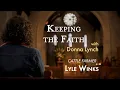 Keeping the Faith - Cattle Farmer Lyle Winks with Donna Lynch