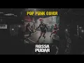 Download Lagu Pudar - Rossa || Cover Pop Punk / Rock By Minority