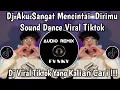 Download Lagu DJ AKU SANGAT MENCINTAI DIRIMU SOUND DANCE VIRAL TIKTOK