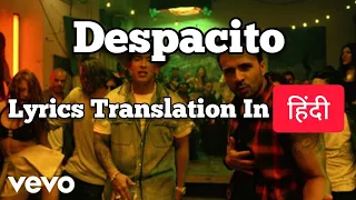 Despacito Meaning In Hindi