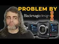 Download Lagu Blackmagic has a PROBLEM