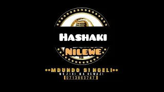 hashaki nilewe official audio 