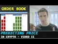 Predicting Price in Cryptocurrency Day Trading for Beginners Order Book 2 of 3