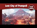Download Lagu The Lost City of Pompeii | Mount Vesuvius | Greek History for Kids