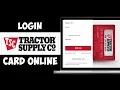 How to Login Tractor Supply Credit Card Account Online 2024
