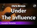 Download Lagu Chris Brown - Under The Influence (female key karaoke acoustic)