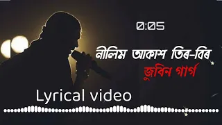 nilim akash tir bir zubeen garg assamese old song