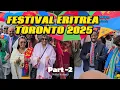 Download Lagu Festival Eritrea Toronto 2025 | Eritrean Culture, Music \u0026 Celebration 🇪🇷🎉| Daview Media PART-2