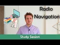 ATPL Radio Navigation - Study Session