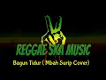 Download Lagu Top Lagu reggae ska version Bangun Tidur (Mbah Surip Cover)