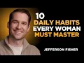 Download Lagu 10 Daily Habits Every Woman Must Master | Jefferson Fisher BEST Speach