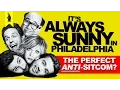 It s Always Sunny The Perfect Anti-Sitcom Wisecrack Edition