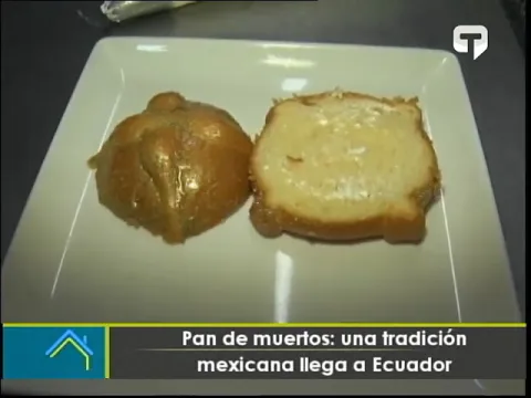 Pan de muertos una tradición mexicana llega a Ecuador