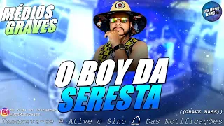 Download O BOY DA SERESTA - EPZÃO - MÉDIOS TRINCANDO - PRA PAREDÃO - GRAVE BASS  #ARROCHADEIRA #ARROCHAFUNK MP3