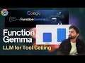 Introduction to Google FunctionGemma 270M model - LLM for Tool Calling