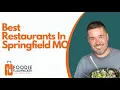 Best Restaurants In Springfield MO