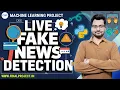 Fake News Detection Using Machine Learning Project Final Year Projects 2026