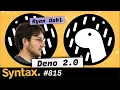 Deno 2 with Ryan Dahl