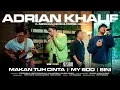 Lagu ADRIAN KHALIF ft. ABRAHAM KEVIN \u0026 FARREL HILAL | #SESSION Living Room Edition