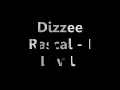 Dizzee Rascal - I Luv U