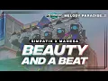 Download Lagu DJ BEAUTY AND A BEAT STYLE SIMPATIK X MAHESA MELODY PARADISE FULL BASS