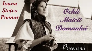 priceasna ochii maicii domnului ioana stetco poenar