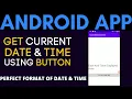 How to get current date and time in android studio Tech Projects