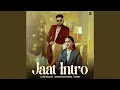 Lagu Jaat Intro