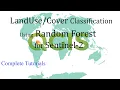 Random Forest for Land Use and Land Cover Classification of Sentinel-2 in QGIS Part 01