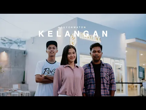 Download MP3 GuyonWaton Official - Kelangan (Official Music Video)