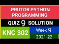 PYTHON programming QUIZ 9 SOLU 21-22 KNC 302 505-871
