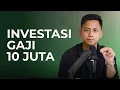 Download Lagu Panduan Investasi Gaji 10 Juta Per Bulan