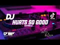 Download Lagu Dj Hurts So Good Slow Remix || Dj Viral Tiktok Yang Kalin Cari